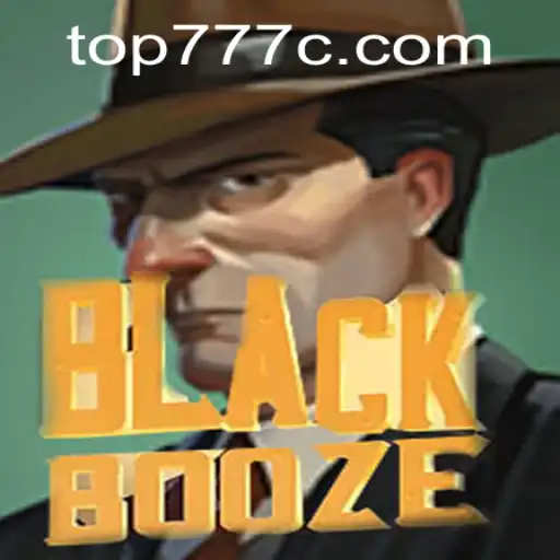 BlackBooze: The Thrilling World of Top777